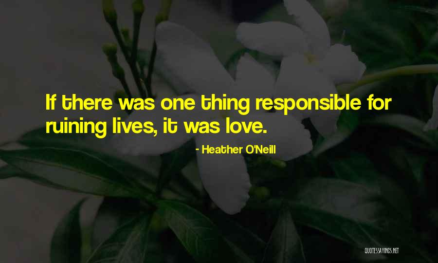 Zbiralniki Quotes By Heather O'Neill Zbiralniki Quotes By Heather O'Neill