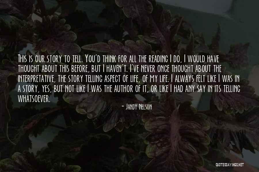 Zbogom Ljubavi Quotes By Jandy Nelson Zbogom Ljubavi Quotes By Jandy Nelson