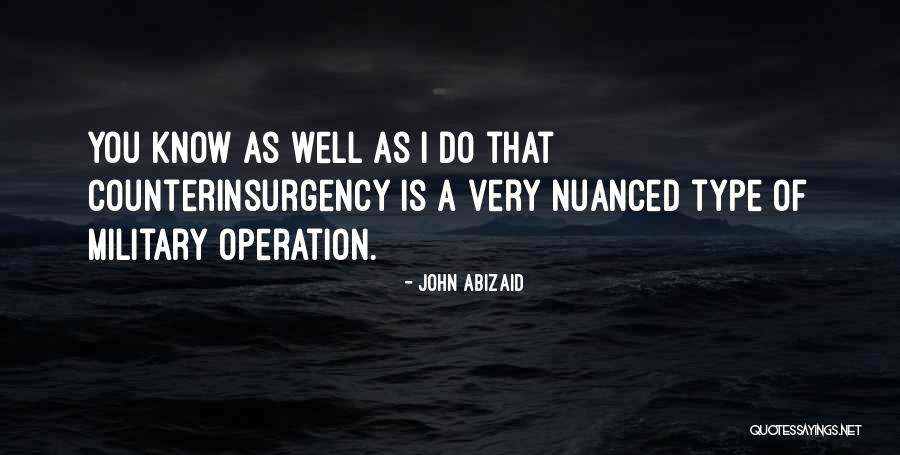 Zboril Elite Quotes By John Abizaid Zboril Elite Quotes By John Abizaid