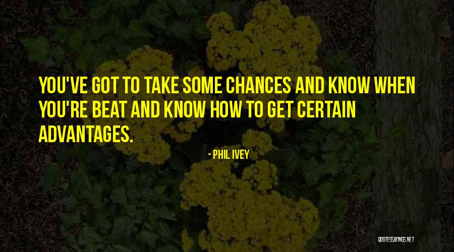 Zbornica Quotes By Phil Ivey Zbornica Quotes By Phil Ivey