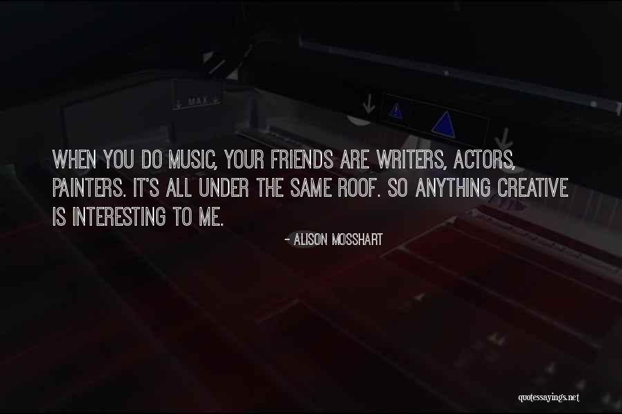 Zborowski Modigliani Quotes By Alison Mosshart Zborowski Modigliani Quotes By Alison Mosshart