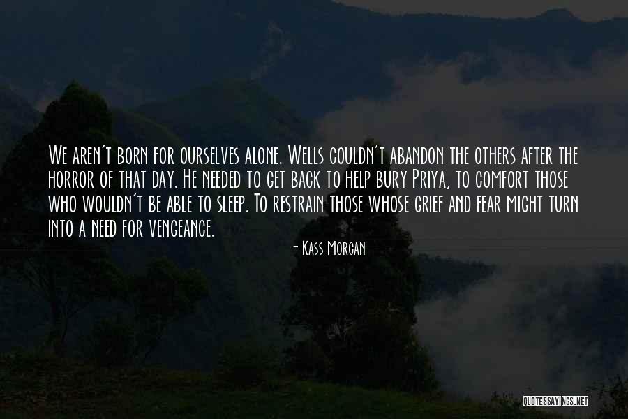 Zbucium Sinonim Quotes By Kass Morgan Zbucium Sinonim Quotes By Kass Morgan