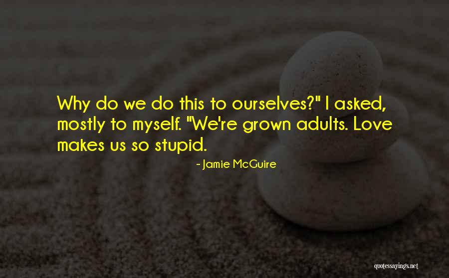 Zburatorii Quotes By Jamie McGuire Zburatorii Quotes By Jamie McGuire