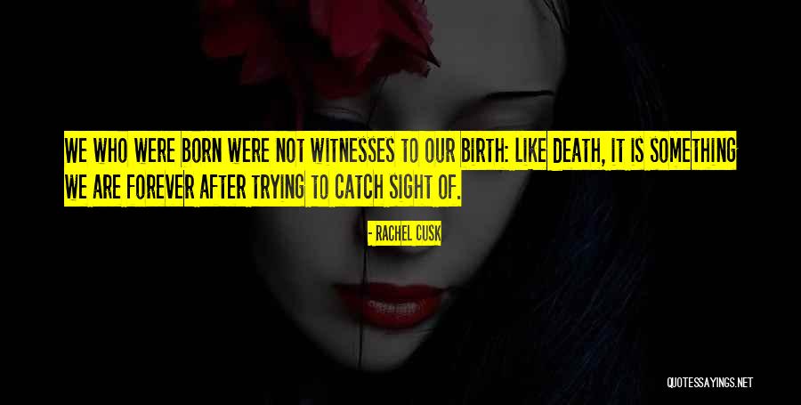 Zbyszek Nowak Quotes By Rachel Cusk Zbyszek Nowak Quotes By Rachel Cusk