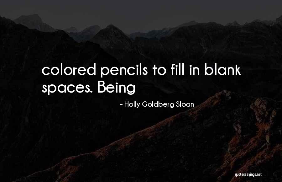Zdenek Burian Quotes By Holly Goldberg Sloan Zdenek Burian Quotes By Holly Goldberg Sloan
