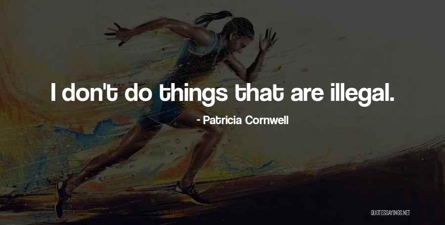 Zdrapka Quotes By Patricia Cornwell Zdrapka Quotes By Patricia Cornwell