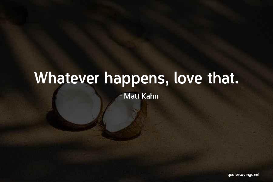 Zdrava Prehrana Quotes By Matt Kahn Zdrava Prehrana Quotes By Matt Kahn