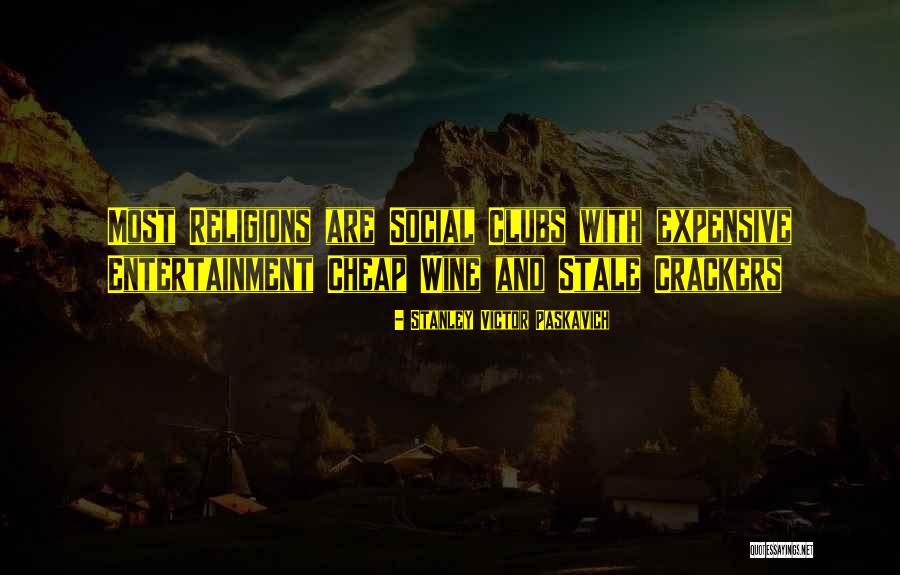 Zdravko Quotes By Stanley Victor Paskavich Zdravko Quotes By Stanley Victor Paskavich