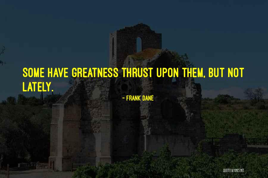 Zdrojem Ve Ker Quotes By Frank Dane Zdrojem Ve Ker Quotes By Frank Dane