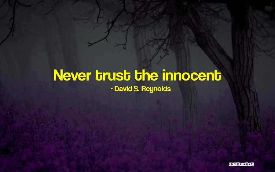 Zdrojov Quotes By David S. Reynolds