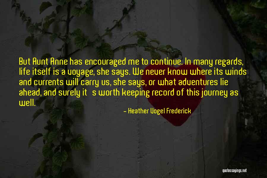 Zdrojov Quotes By Heather Vogel Frederick