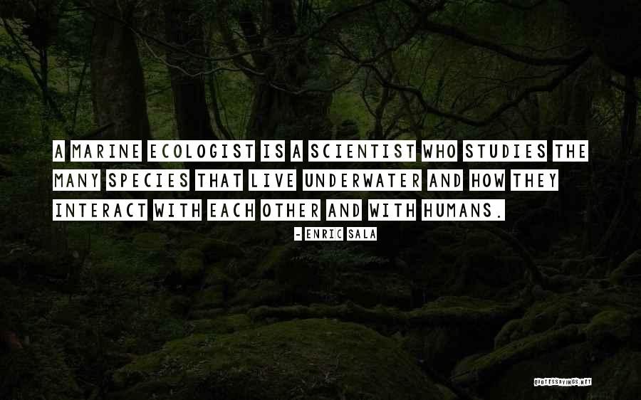 Zdt915ssjss Quotes By Enric Sala Zdt915ssjss Quotes By Enric Sala
