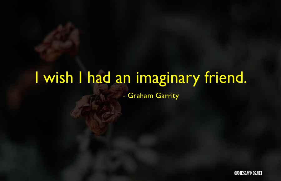 Zdvihat Quotes By Graham Garrity