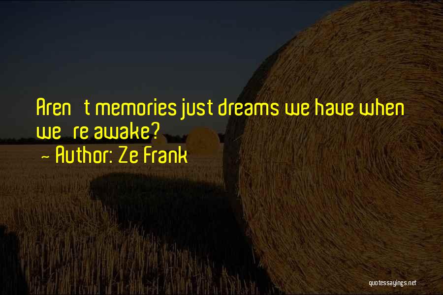 Ze Frank Quotes 155239