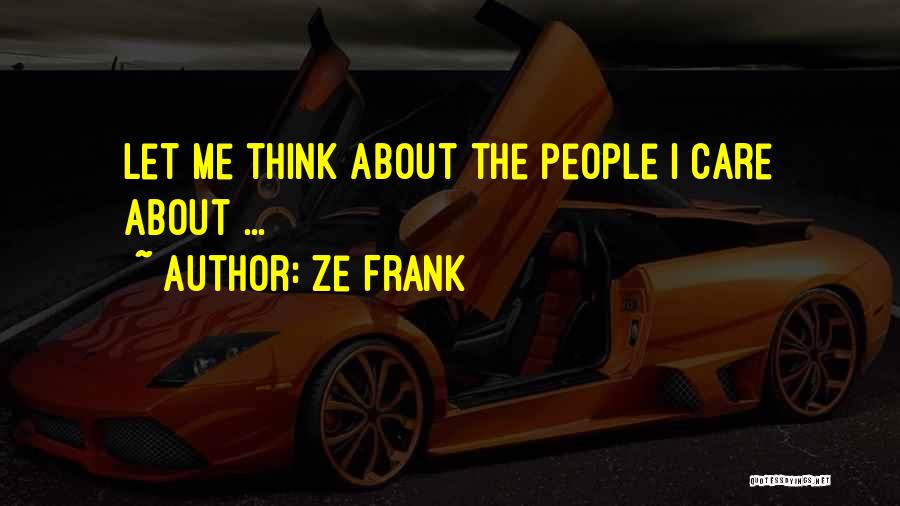Ze Frank Quotes 1598753