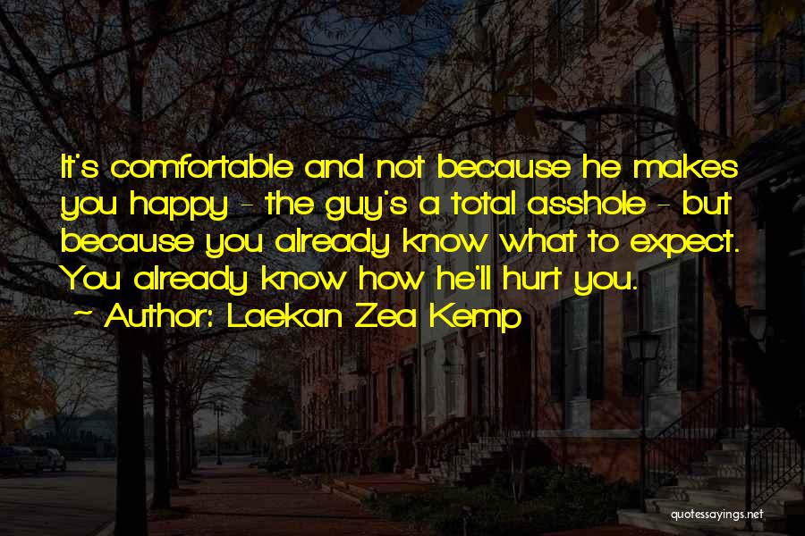 Zea Quotes By Laekan Zea Kemp