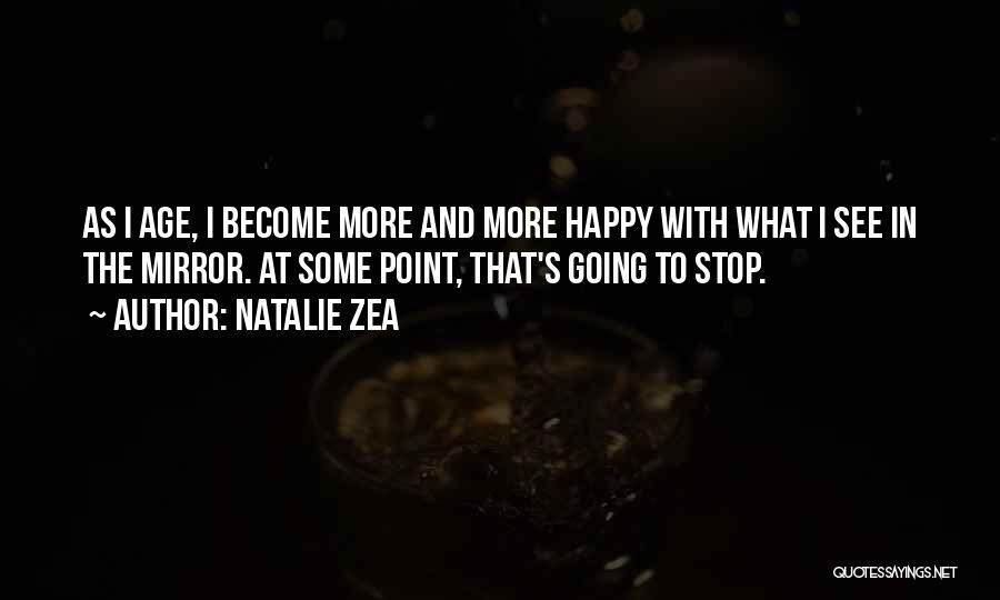 Zea Quotes By Natalie Zea