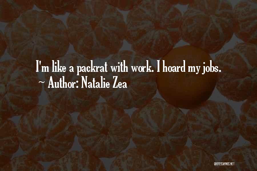 Zea Quotes By Natalie Zea