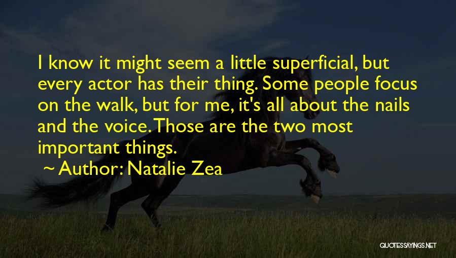 Zea Quotes By Natalie Zea