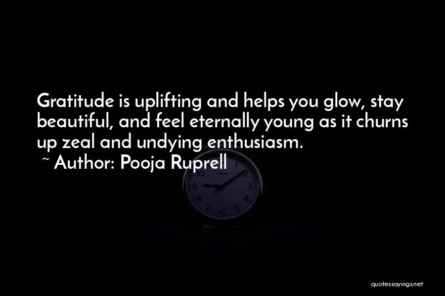 Zeal And Enthusiasm Quotes By Pooja Ruprell