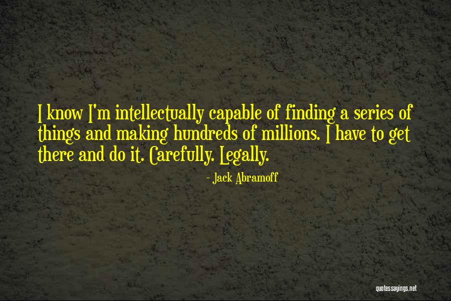 Zeal And Zest Quotes By Jack Abramoff Zeal And Zest Quotes By Jack Abramoff