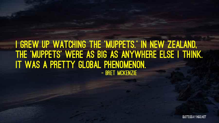 Zealand Quotes By Bret McKenzie Zealand Quotes By Bret McKenzie