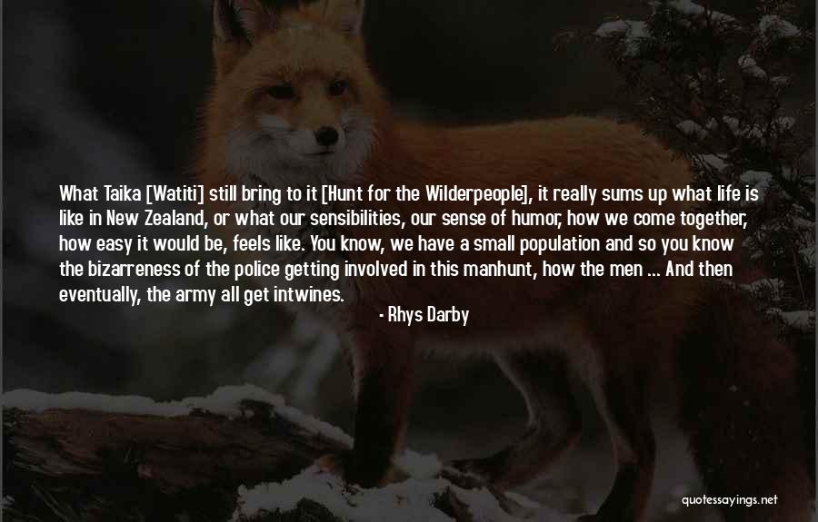 Zealand Quotes By Rhys Darby Zealand Quotes By Rhys Darby