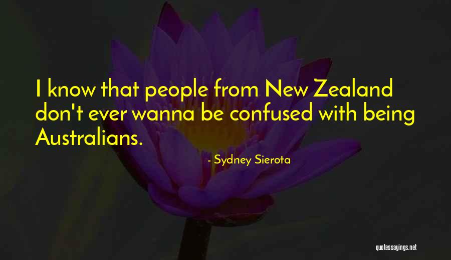 Zealand Quotes By Sydney Sierota Zealand Quotes By Sydney Sierota