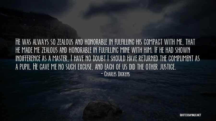 Zealous Quotes By Charles Dickens