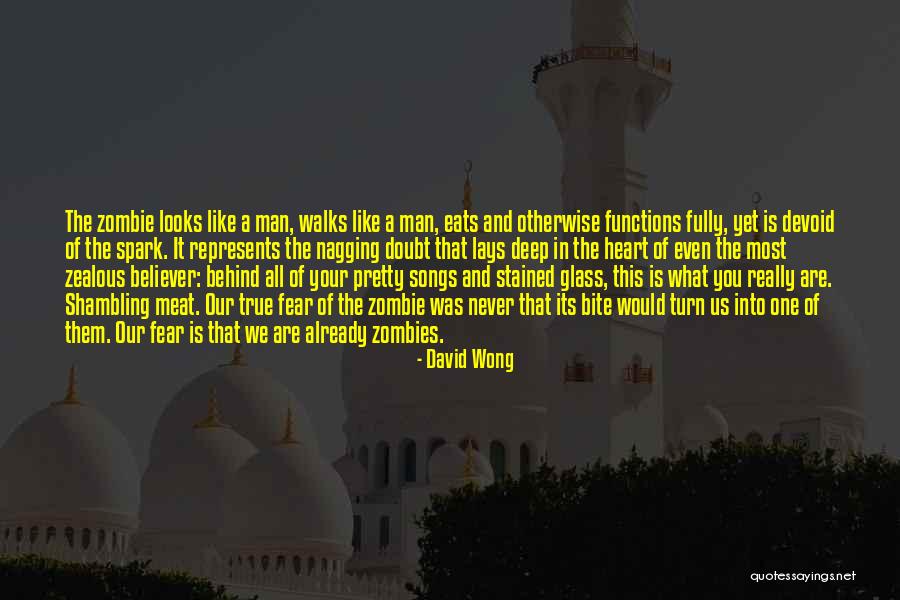 Zealous Quotes By David Wong Zealous Quotes By David Wong