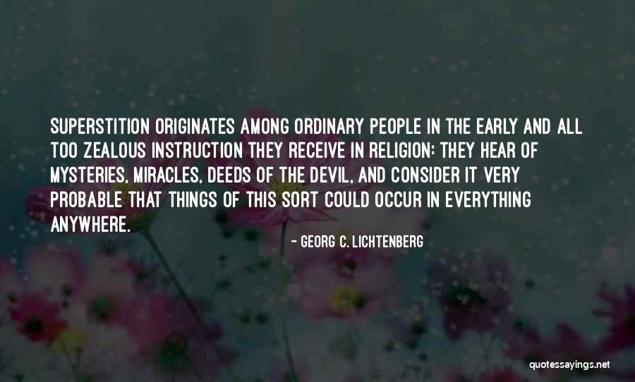 Zealous Quotes By Georg C. Lichtenberg Zealous Quotes By Georg C. Lichtenberg