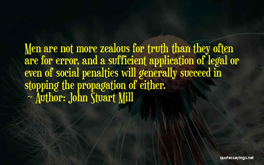 Zealous Quotes By John Stuart Mill