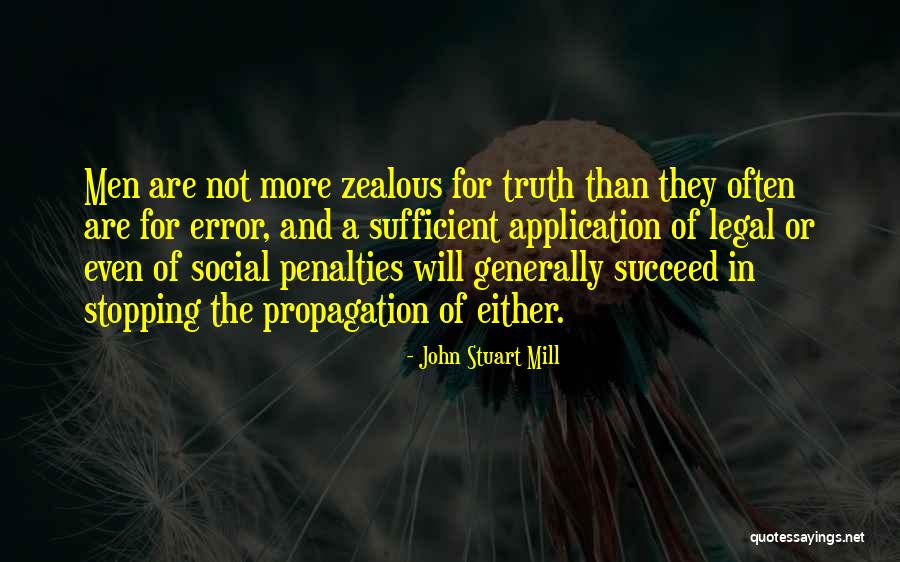 Zealous Quotes By John Stuart Mill