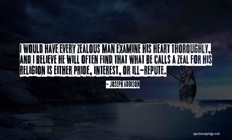 Zealous Quotes By Joseph Addison