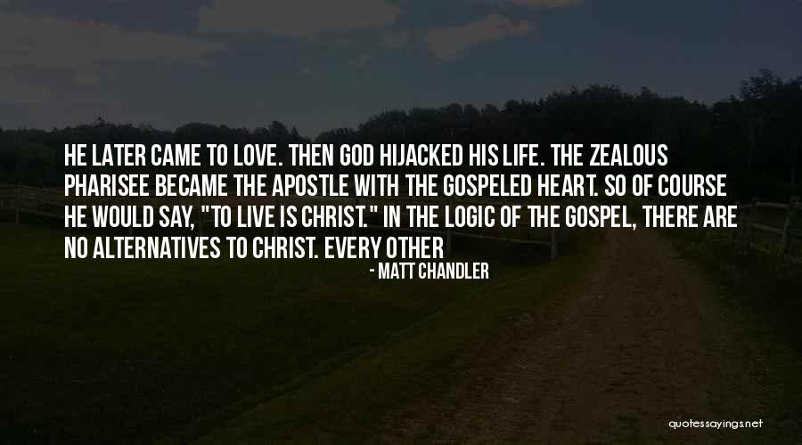 Zealous Quotes By Matt Chandler Zealous Quotes By Matt Chandler