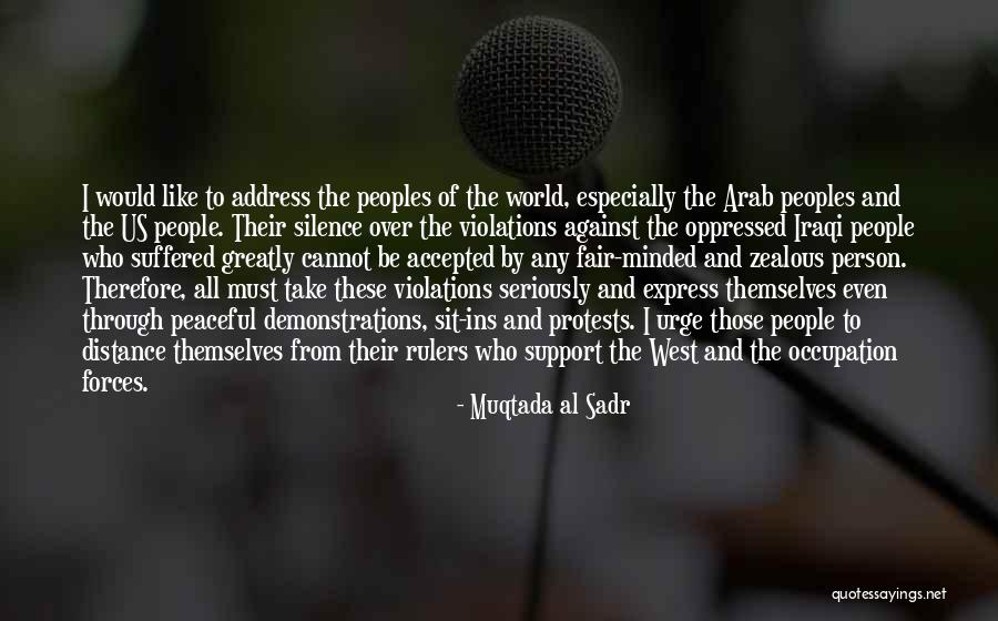 Zealous Quotes By Muqtada Al Sadr Zealous Quotes By Muqtada Al Sadr