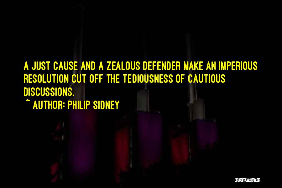 Zealous Quotes By Philip Sidney