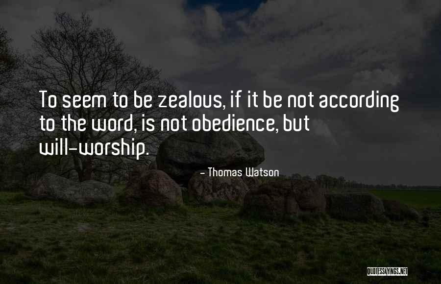 Zealous Quotes By Thomas Watson Zealous Quotes By Thomas Watson