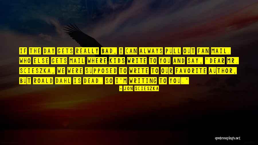 Zebs General Store Quotes By Jon Scieszka Zebs General Store Quotes By Jon Scieszka