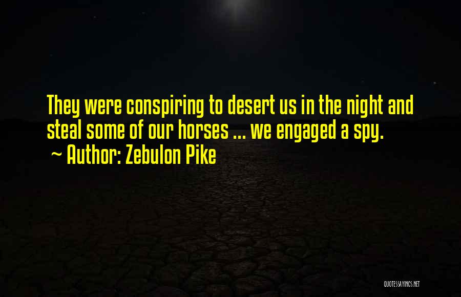 Zebulon Pike Quotes 1095831