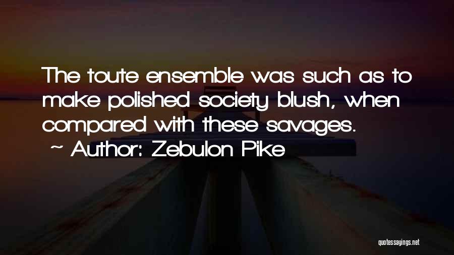 Zebulon Pike Quotes 154470