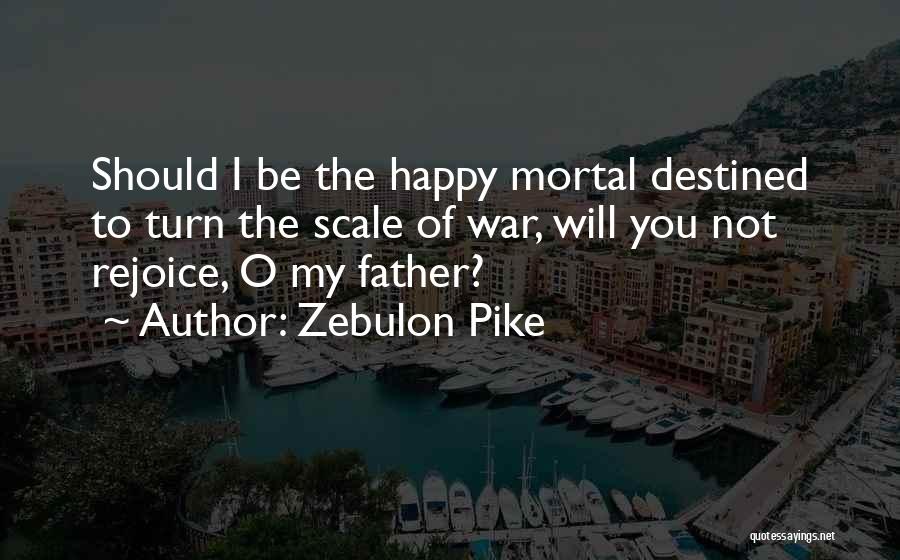 Zebulon Pike Quotes 2005904