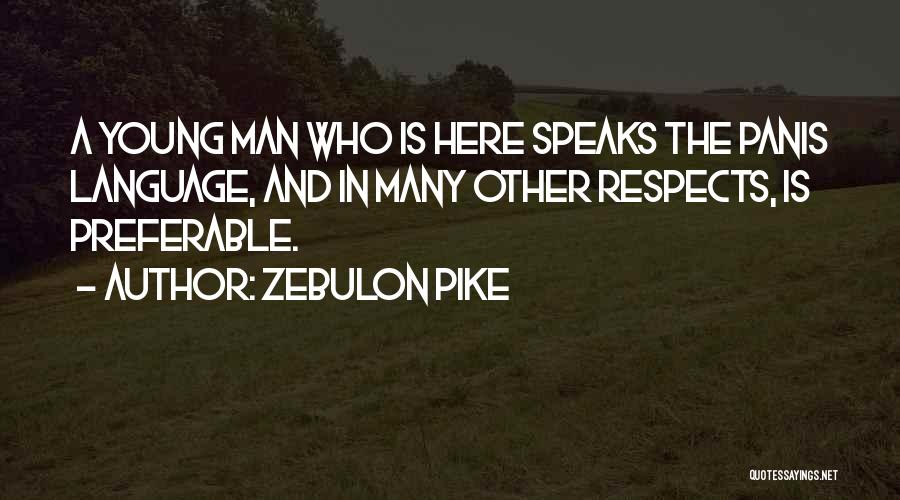 Zebulon Pike Quotes 2121020