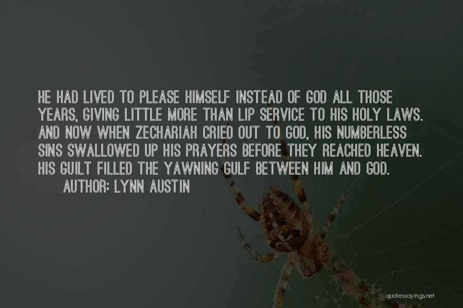 Zechariah Quotes By Lynn Austin