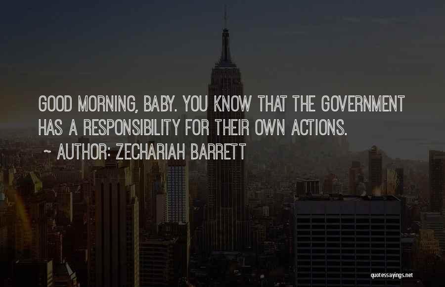 Zechariah Quotes By Zechariah Barrett