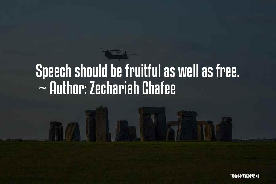 Zechariah Quotes By Zechariah Chafee