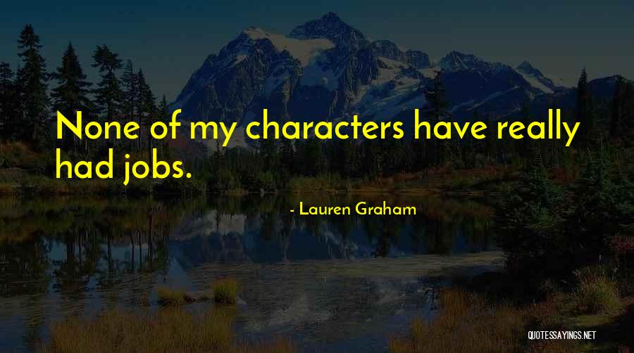 Zechner Krpan Quotes By Lauren Graham Zechner Krpan Quotes By Lauren Graham