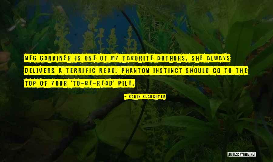 Zechners Nipigon Quotes By Karin Slaughter Zechners Nipigon Quotes By Karin Slaughter