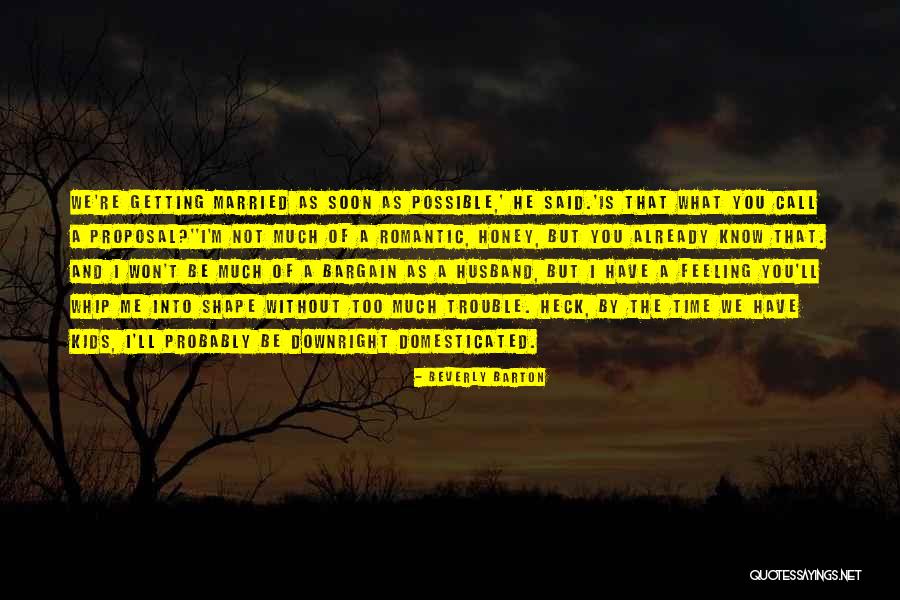 Zeciuri Quotes By Beverly Barton Zeciuri Quotes By Beverly Barton