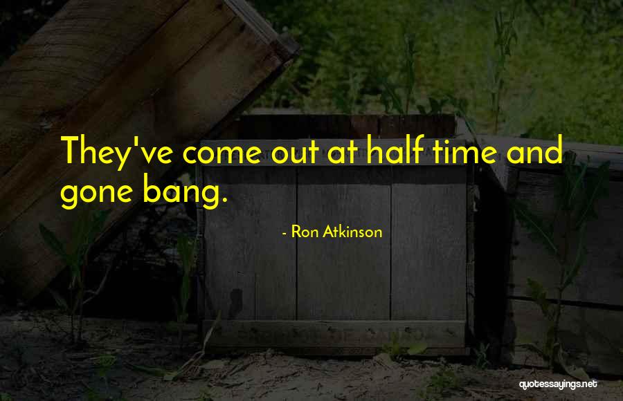 Zedania Quotes By Ron Atkinson Zedania Quotes By Ron Atkinson